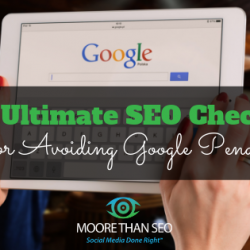 The Ultimate Search Engine Optimization Checklist for Avoiding Google Penalties