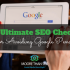The Ultimate Search Engine Optimization Checklist for Avoiding Google Penalties